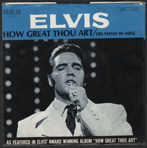 Elvis Presley "Elvis: How Great Thou Art/ His Hand In Mine" 45