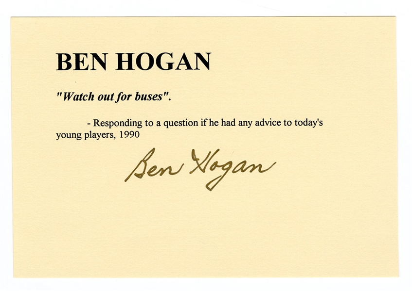Ben Hogan Signed “Watch out for buses” Card JSA