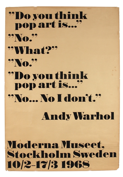 Andy Warhol 1968 “Do you think pop art is…” Original Silkscreen Poster