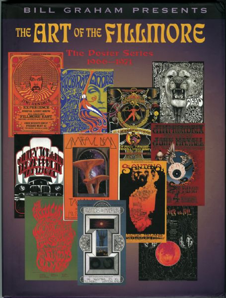 The Art of The Fillmore: The Poster Series 1966-1971 Artists Signed Limited Edition Book