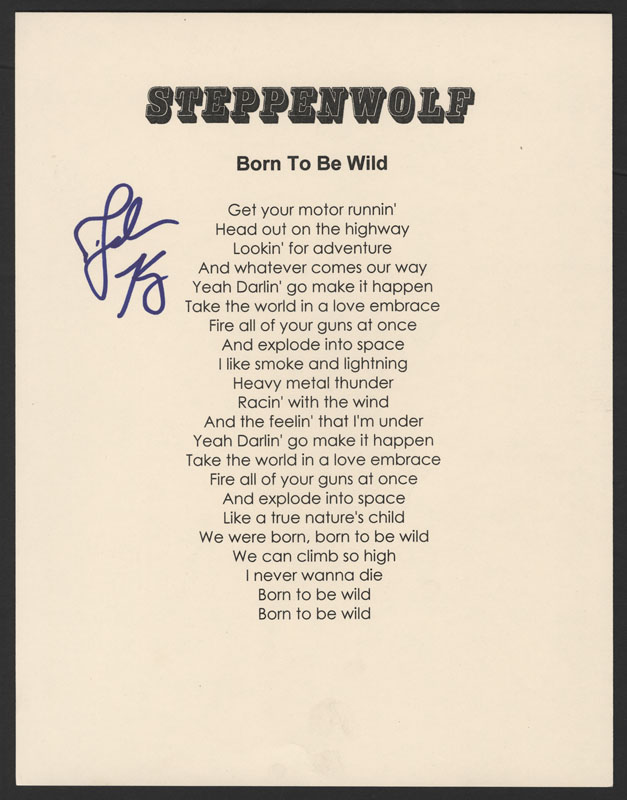 Lot Detail - Steppenwolf John Kay Signed Born To Be Wild Lyrics