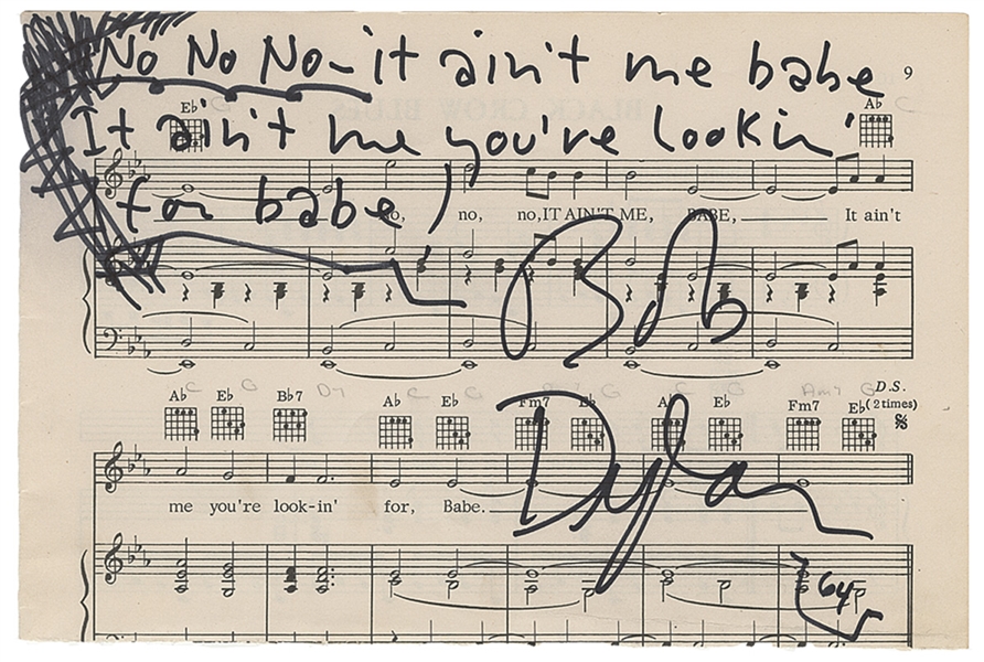 Bob Dylan 1964 "It Aint Me Babe" Lyrics Inscribed and Signed Sheet Music