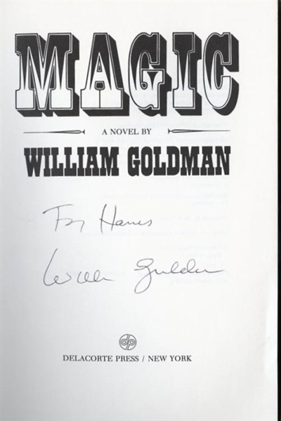 William Goldman Signed Copy of "Magic" Novel