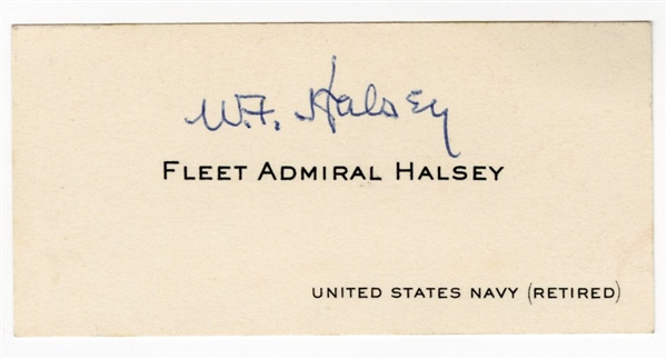 Fleet Admiral William Halsey, Jr. Owned & Signed U.S. Navy Business Card