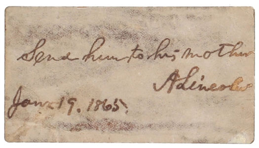 Abraham Lincoln 1/19/1865 Signed Calling Card with Send Him To His Mother Inscription to John Quincy Adams (PSA/DNA)