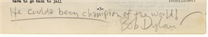 Bob Dylan Signed & “He Coulda Been Champion Of The World Inscription “Rubin Hurricane Carter Lyric Sheet